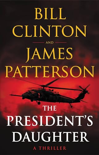 The President's Daughter: A Thriller von Little, Brown and Company and Knopf